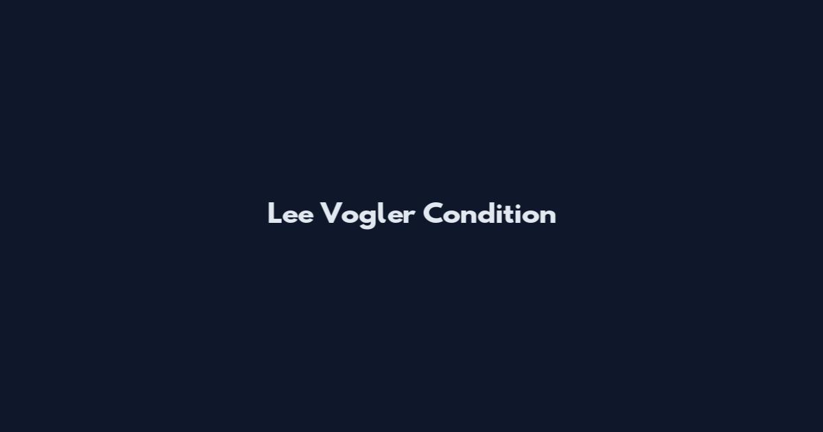 Lee Vogler Condition