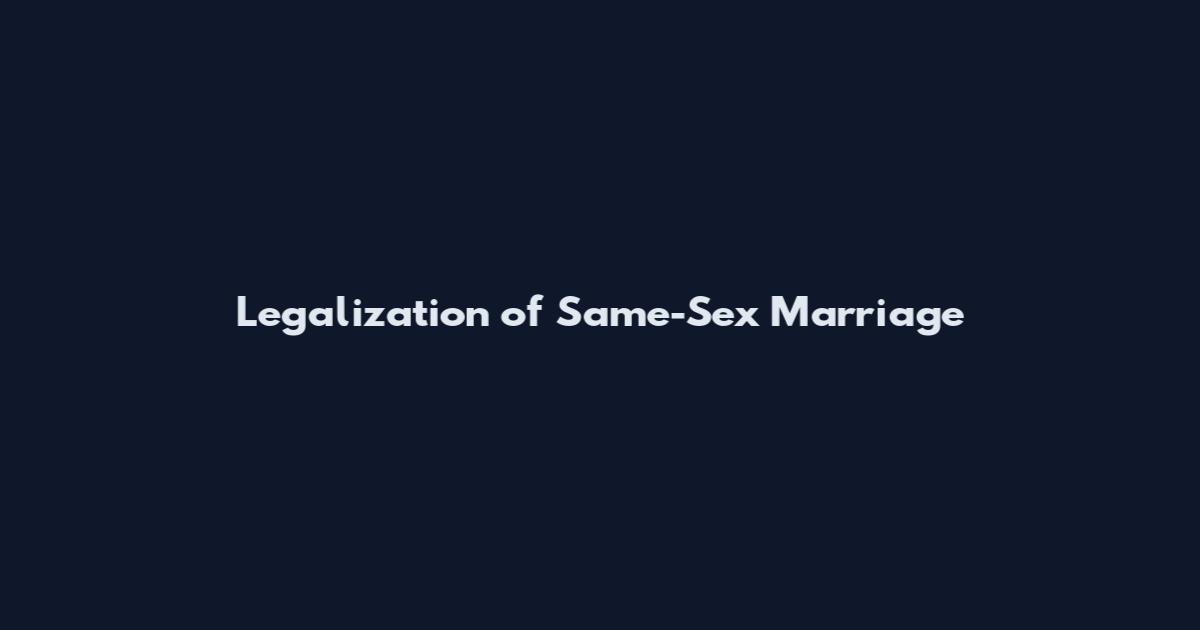 Legalization of Same-Sex Marriage
