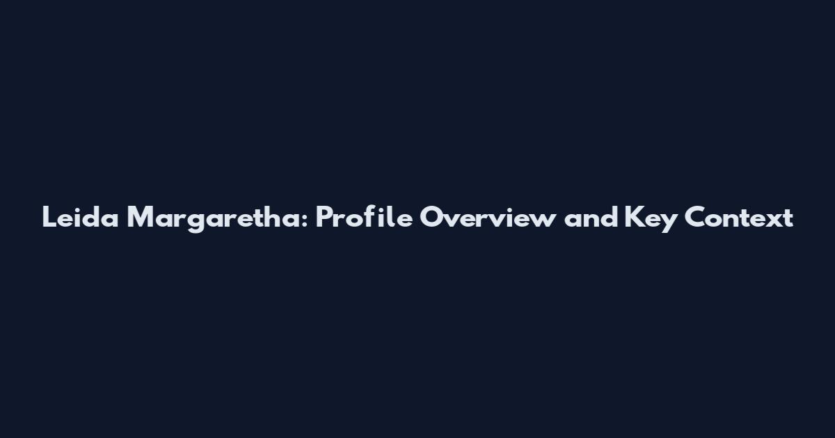 Leida Margaretha: Profile Overview and Key Context