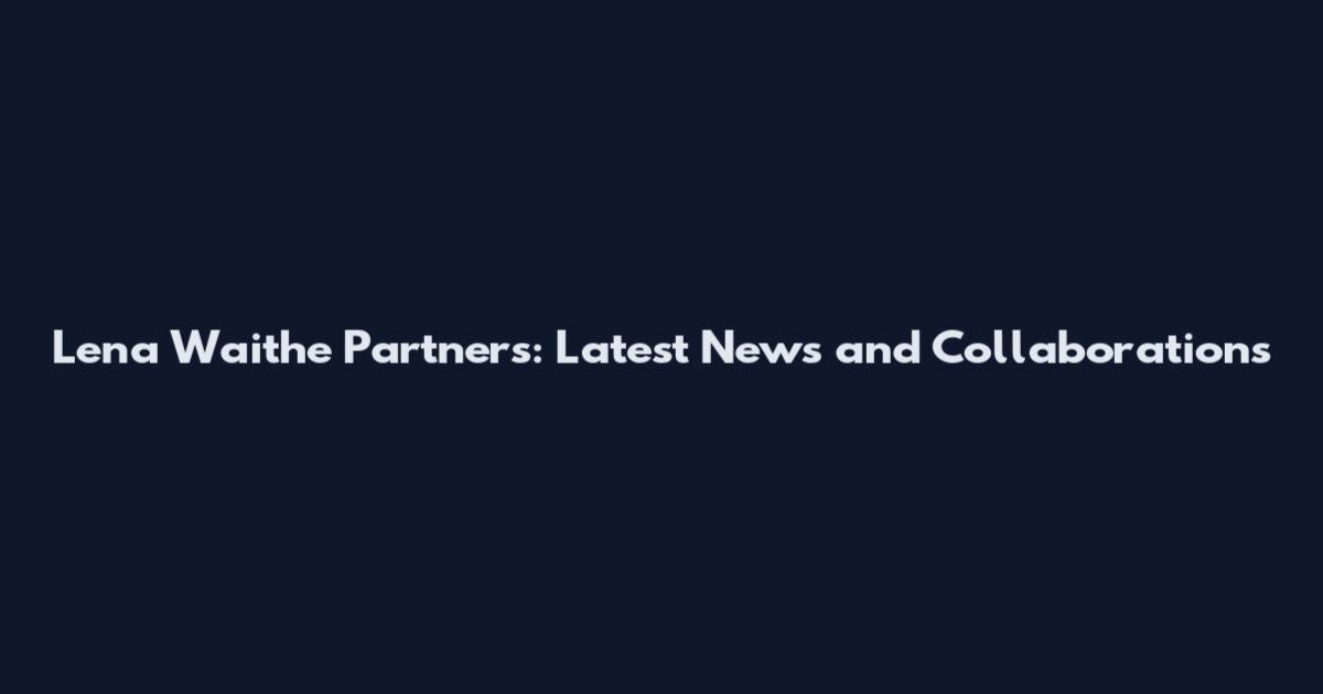 Lena Waithe Partners: Latest News and Collaborations