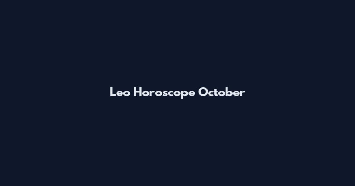 Leo Horoscope October