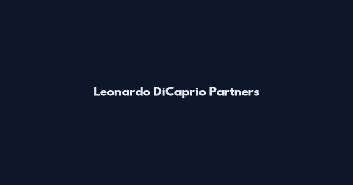 Leonardo DiCaprio Partners