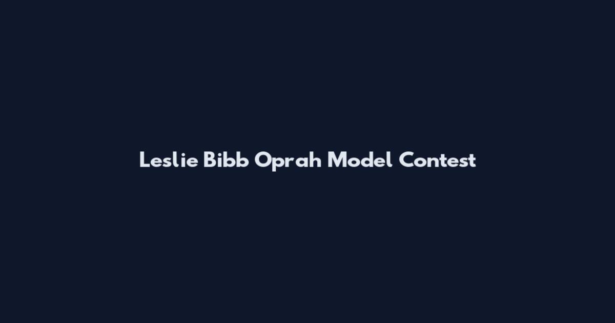 Leslie Bibb Oprah Model Contest