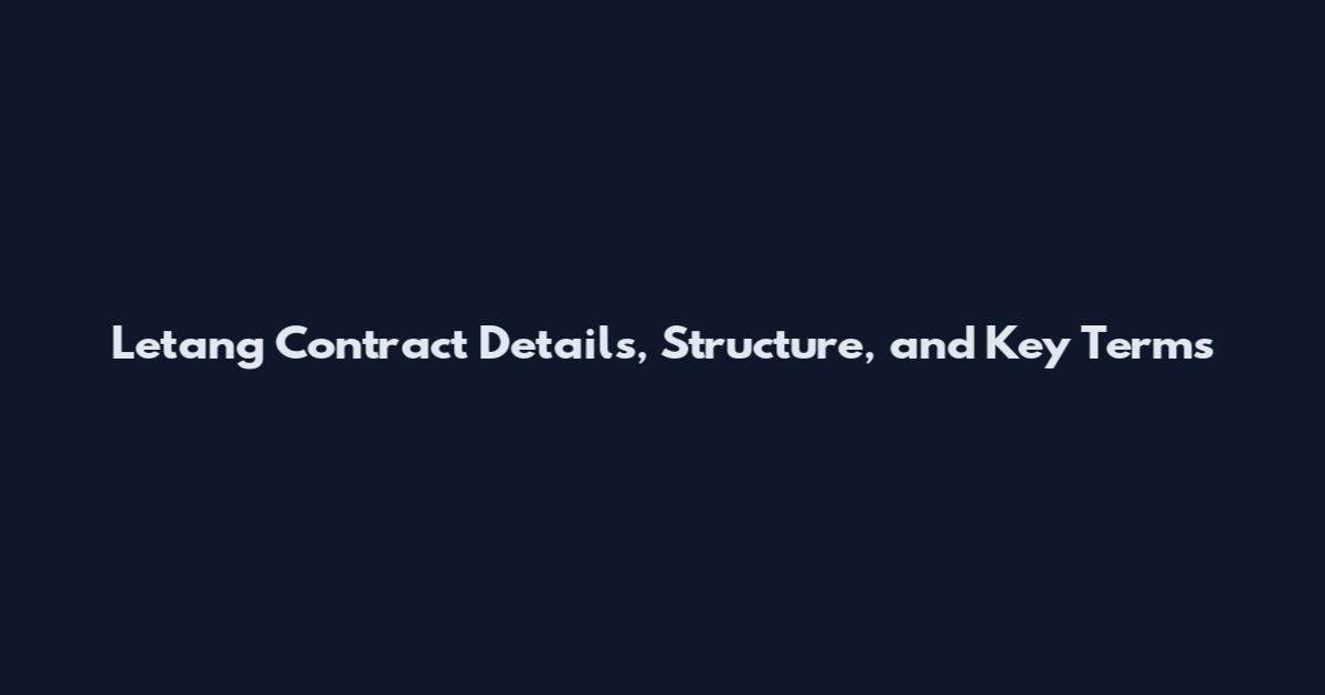 Letang Contract Details, Structure, and Key Terms