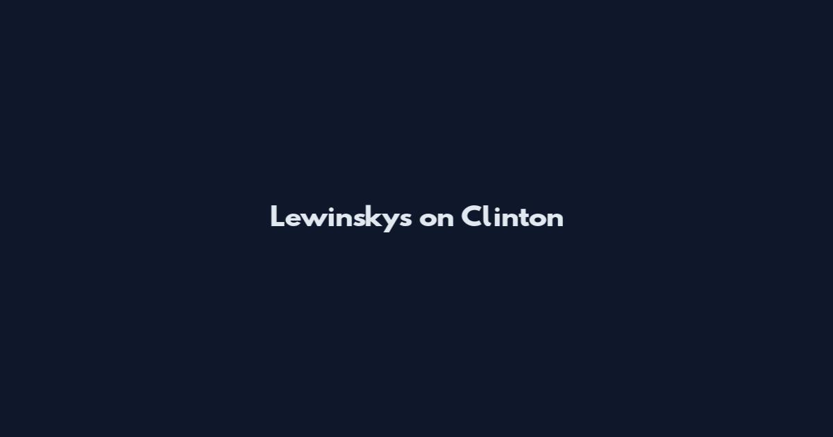 Lewinsky's on Clinton