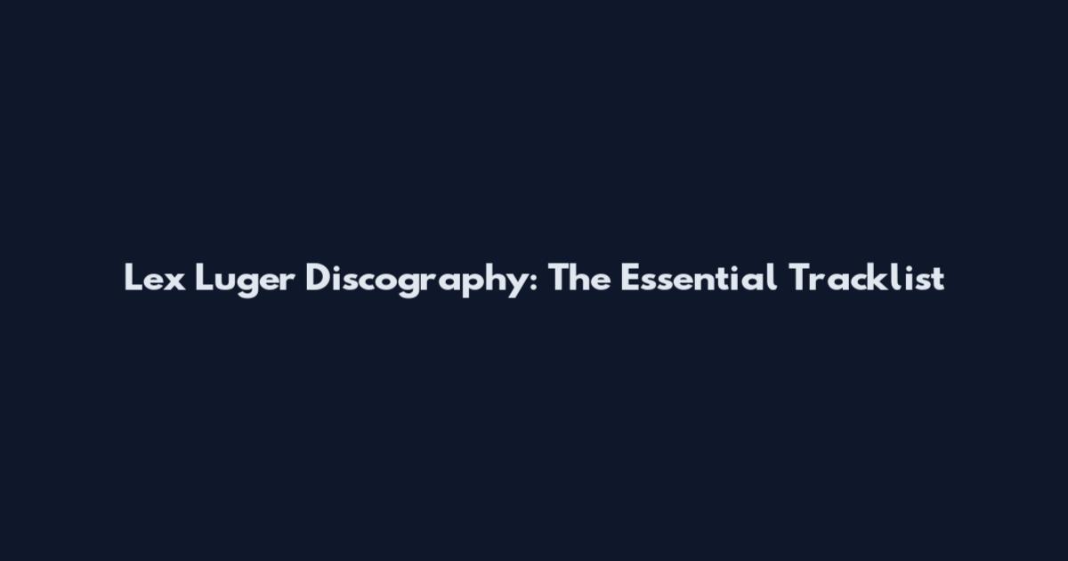 Lex Luger Discography: The Essential Tracklist