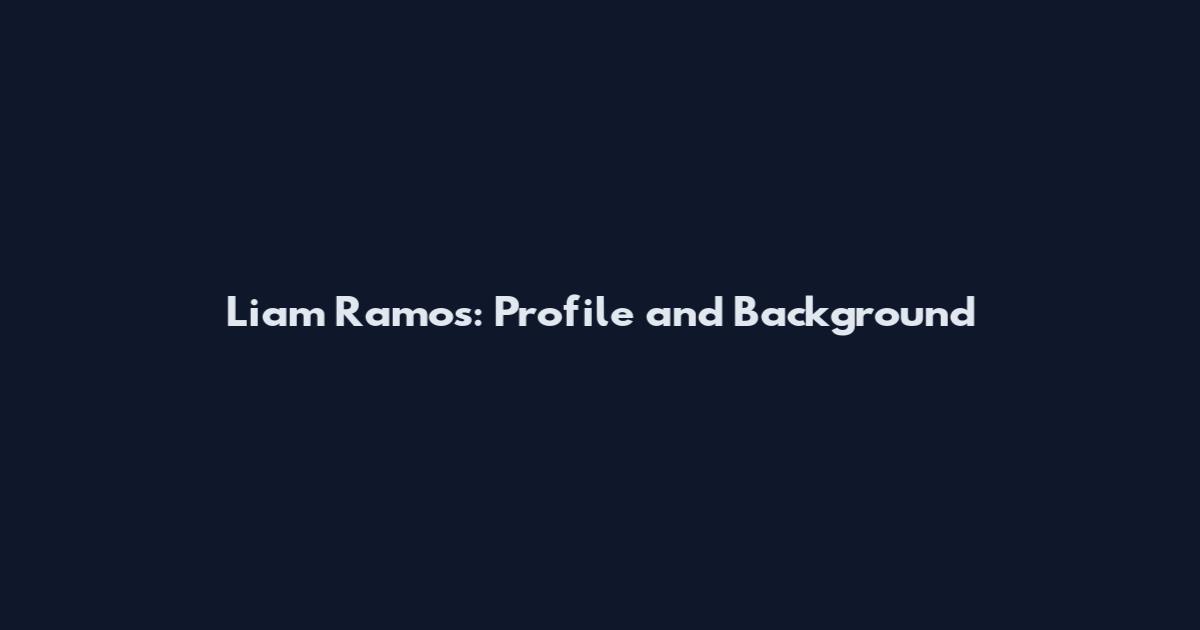 Liam Ramos: Profile and Background