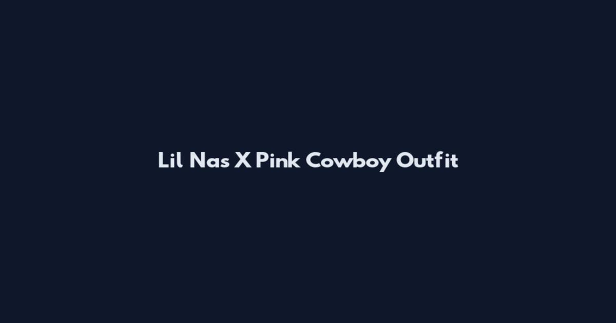 Lil Nas X Pink Cowboy Outfit