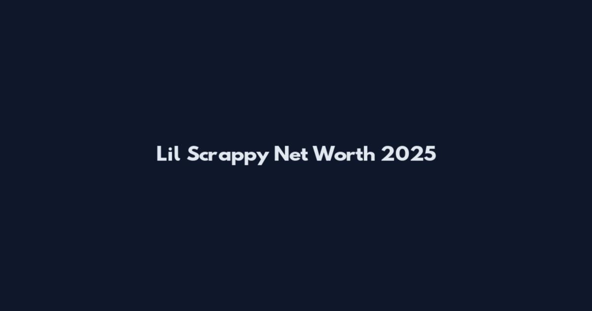 Lil Scrappy Net Worth 2025