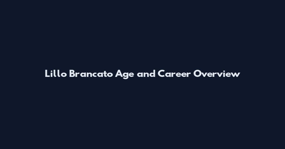 Lillo Brancato Age and Career Overview