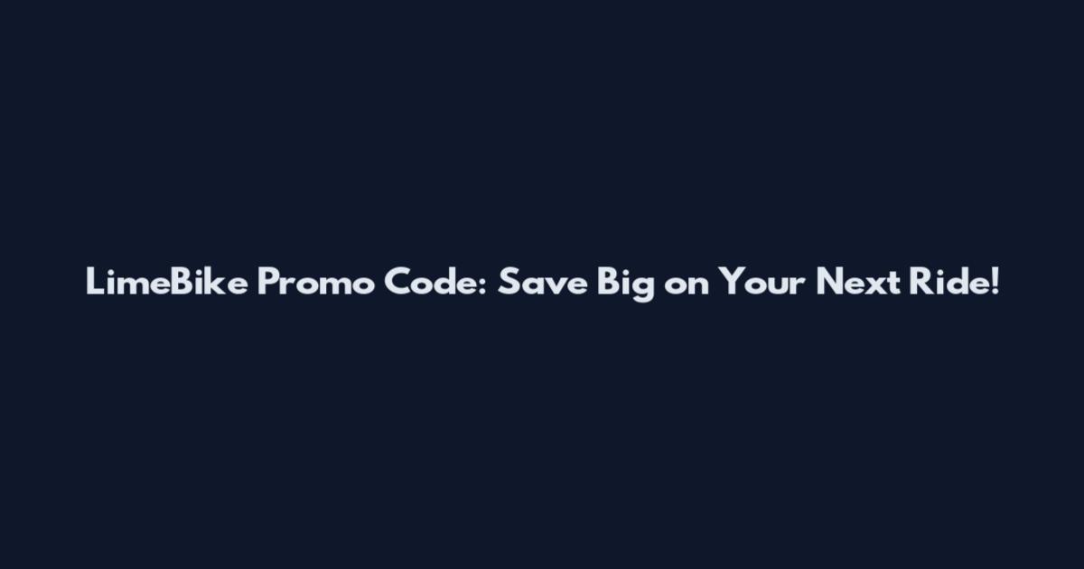 LimeBike Promo Code: Save Big on Your Next Ride!