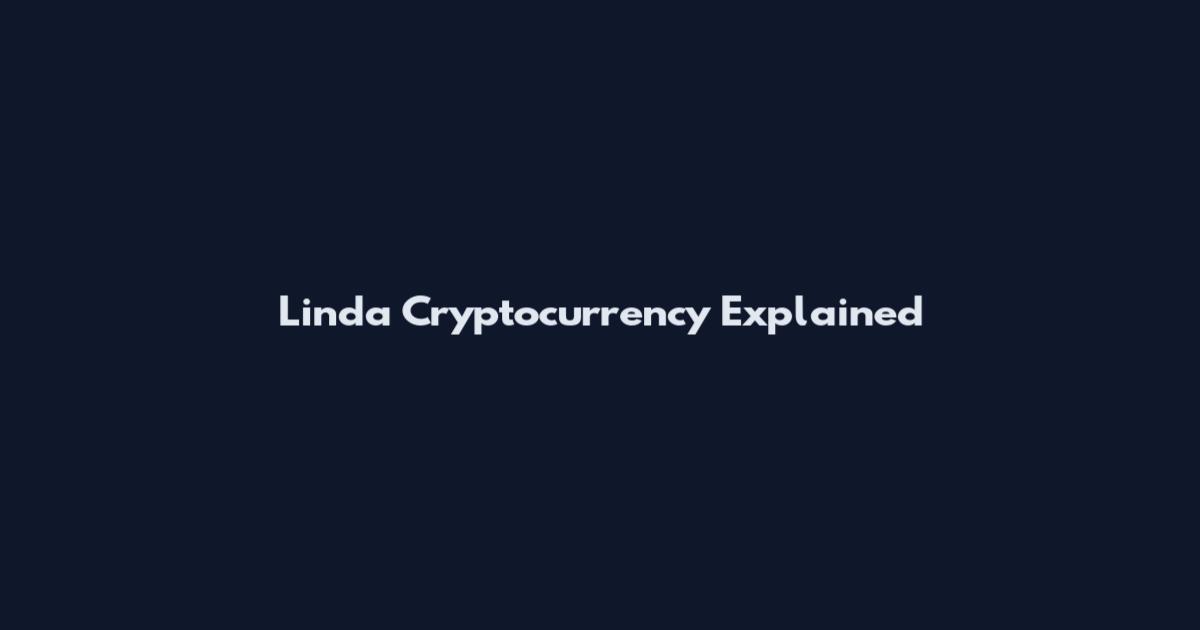 Linda Cryptocurrency Explained