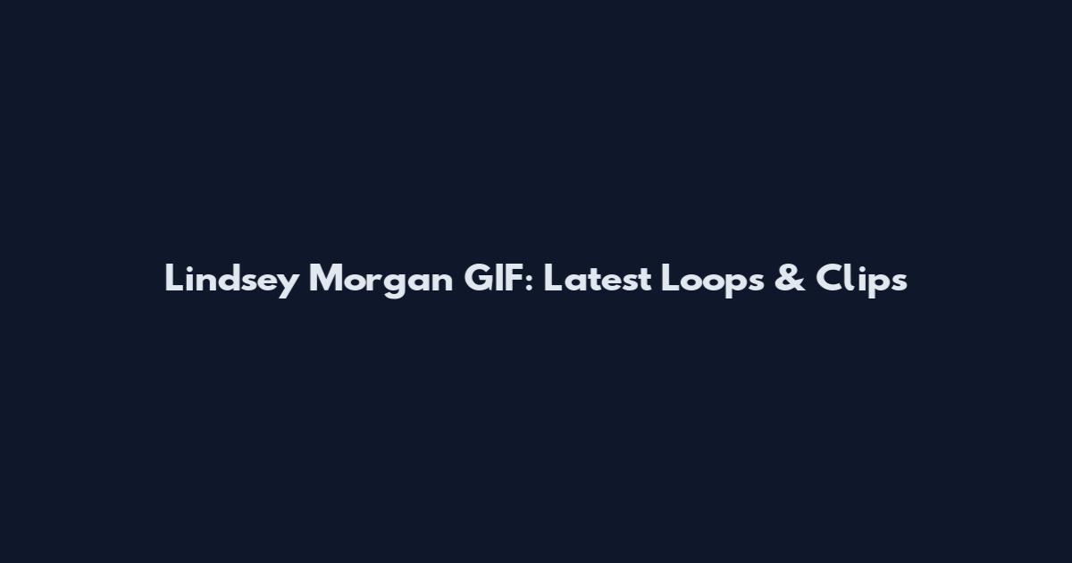Lindsey Morgan GIF: Latest Loops & Clips