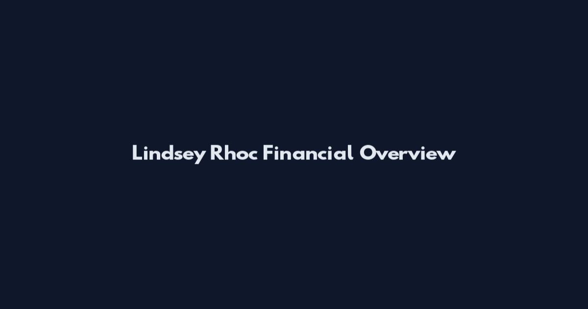 Lindsey Rhoc Financial Overview