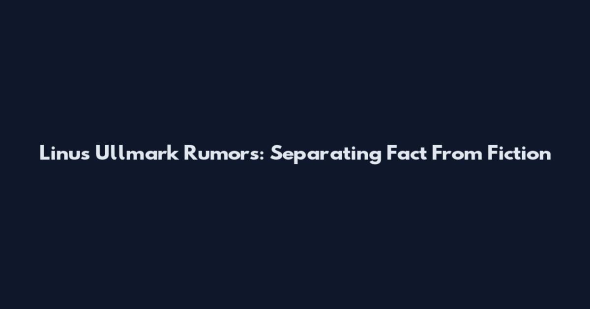 Linus Ullmark Rumors: Separating Fact From Fiction