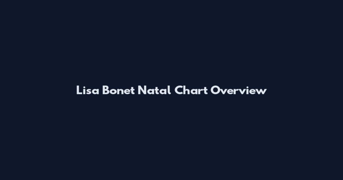 Lisa Bonet Natal Chart Overview