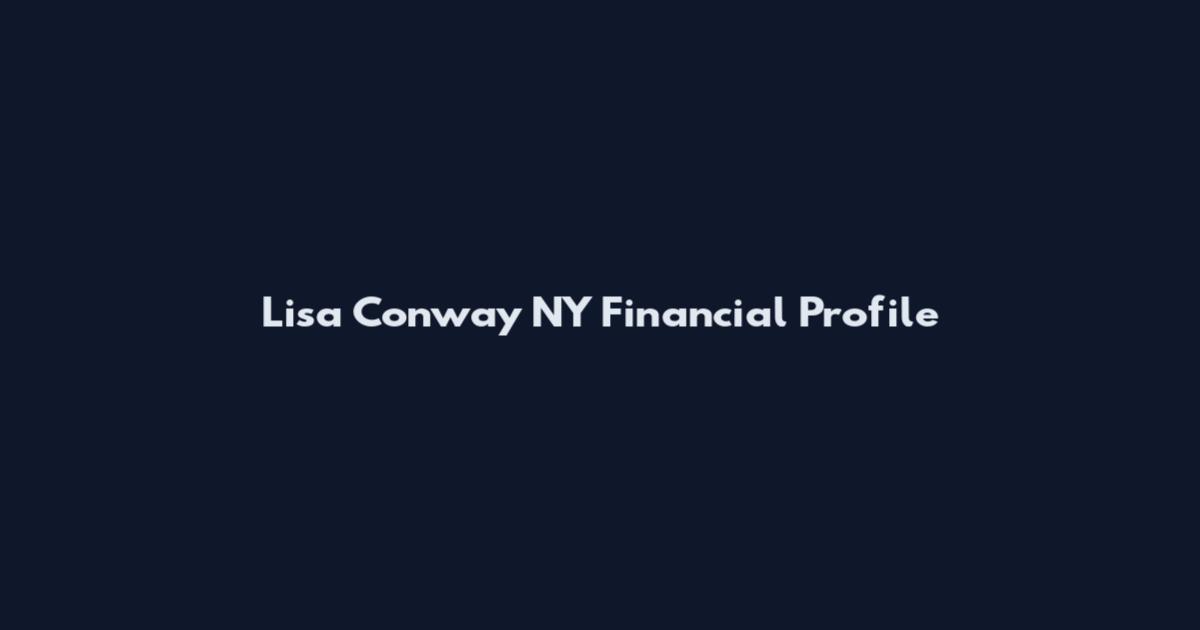 Lisa Conway NY Financial Profile