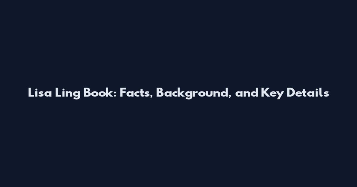 Lisa Ling Book: Facts, Background, and Key Details