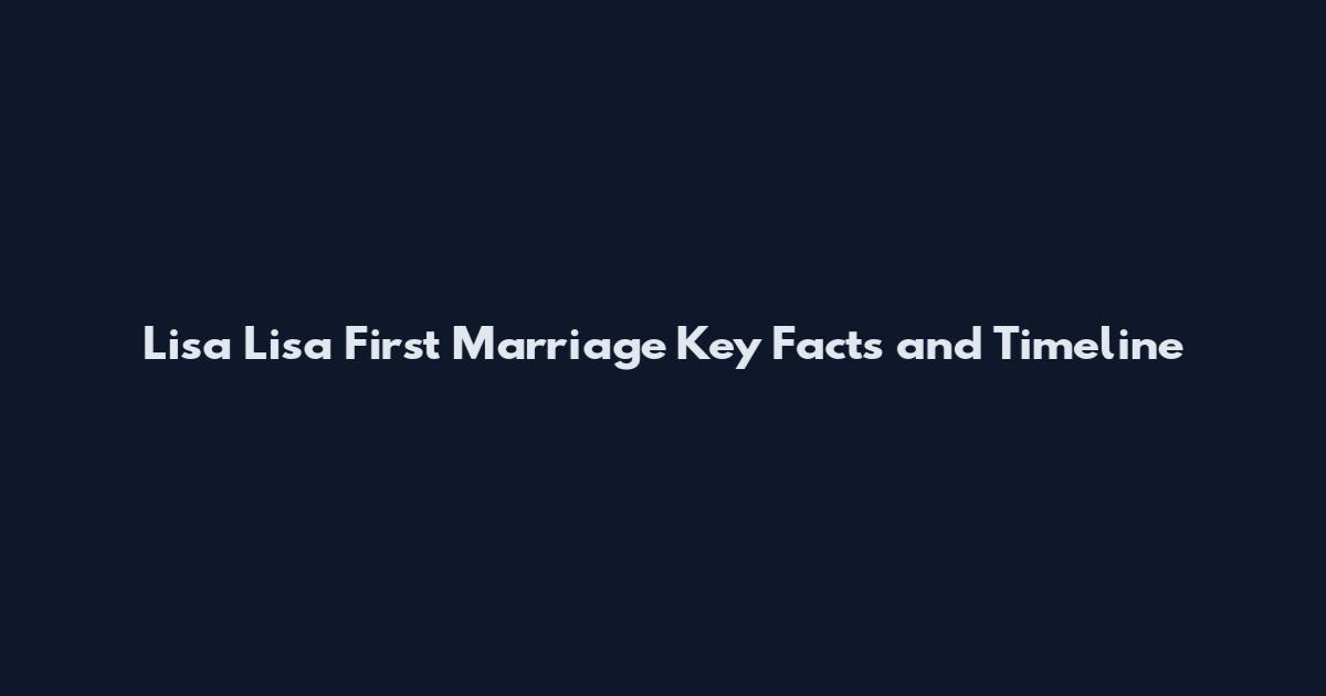 Lisa Lisa First Marriage Key Facts and Timeline
