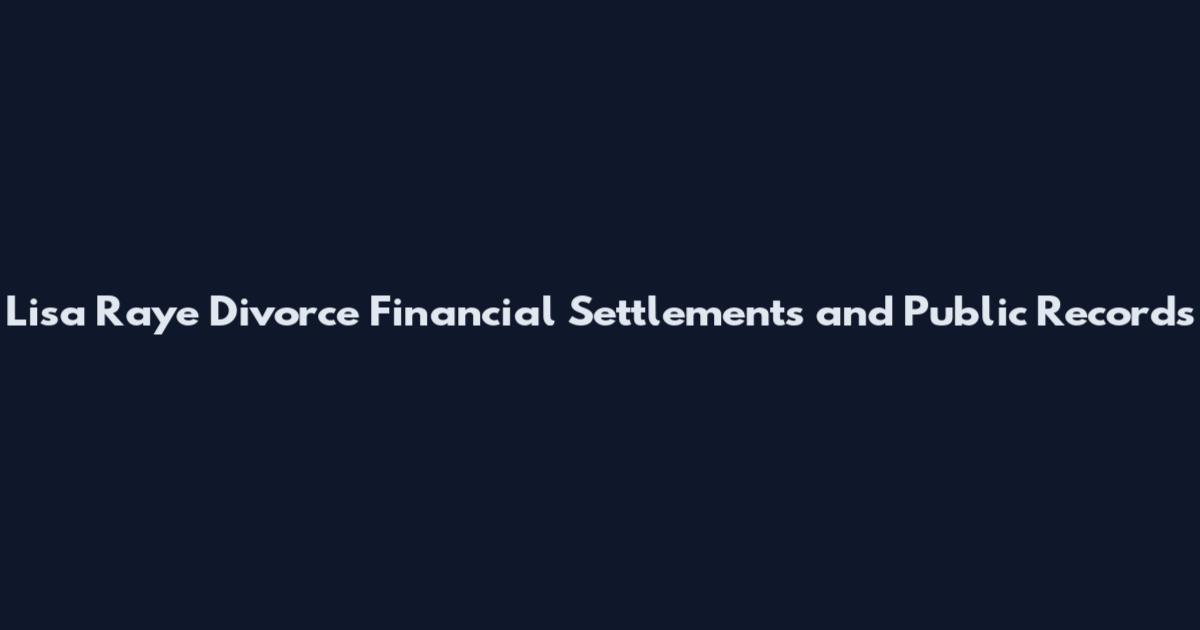 Lisa Raye Divorce Financial Settlements and Public Records