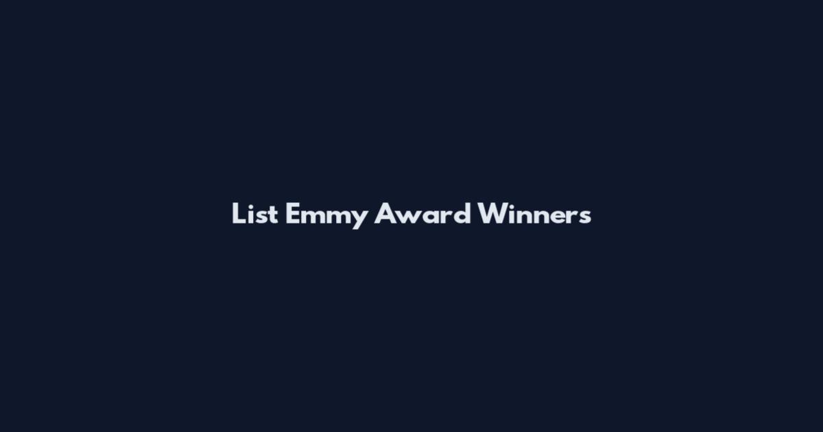 List Emmy Award Winners