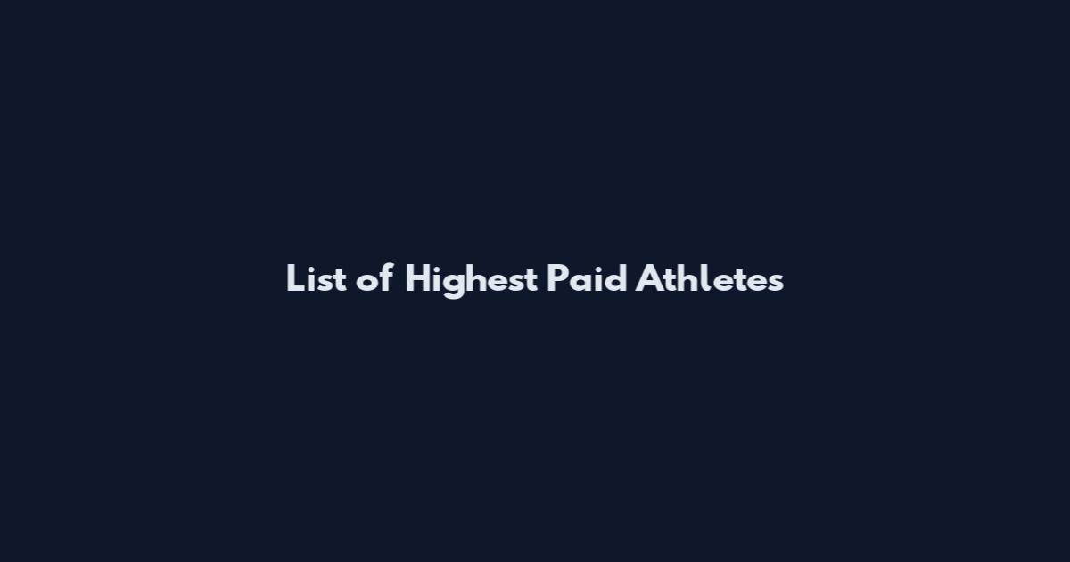 List of Highest Paid Athletes
