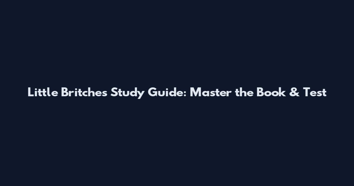Little Britches Study Guide: Master the Book & Test