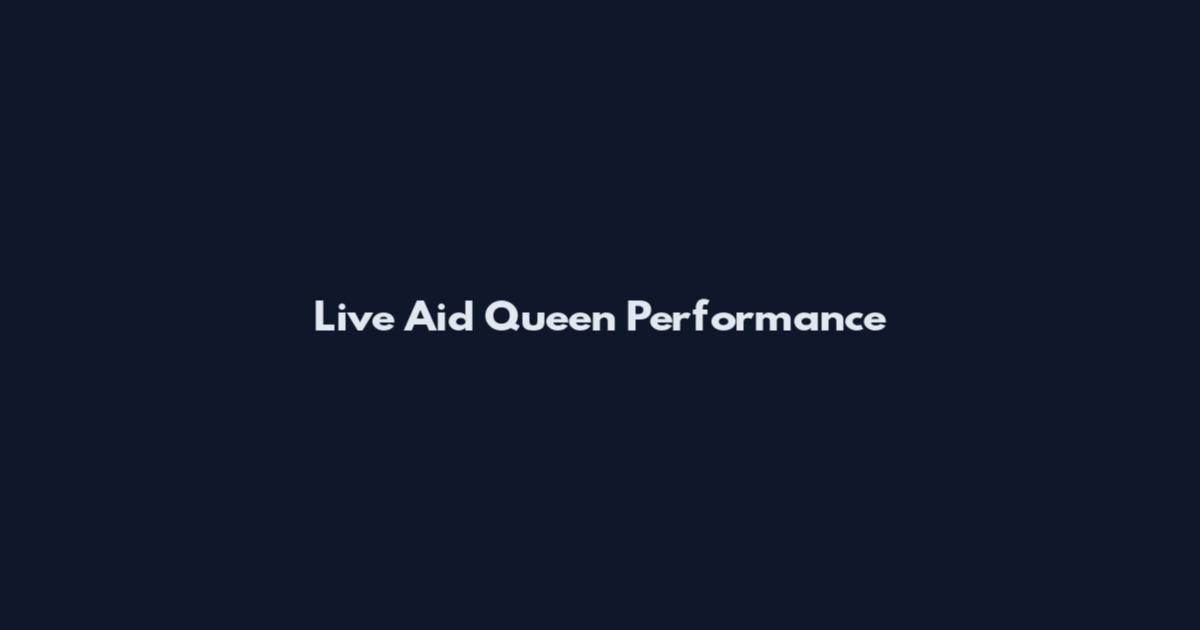 Live Aid Queen Performance