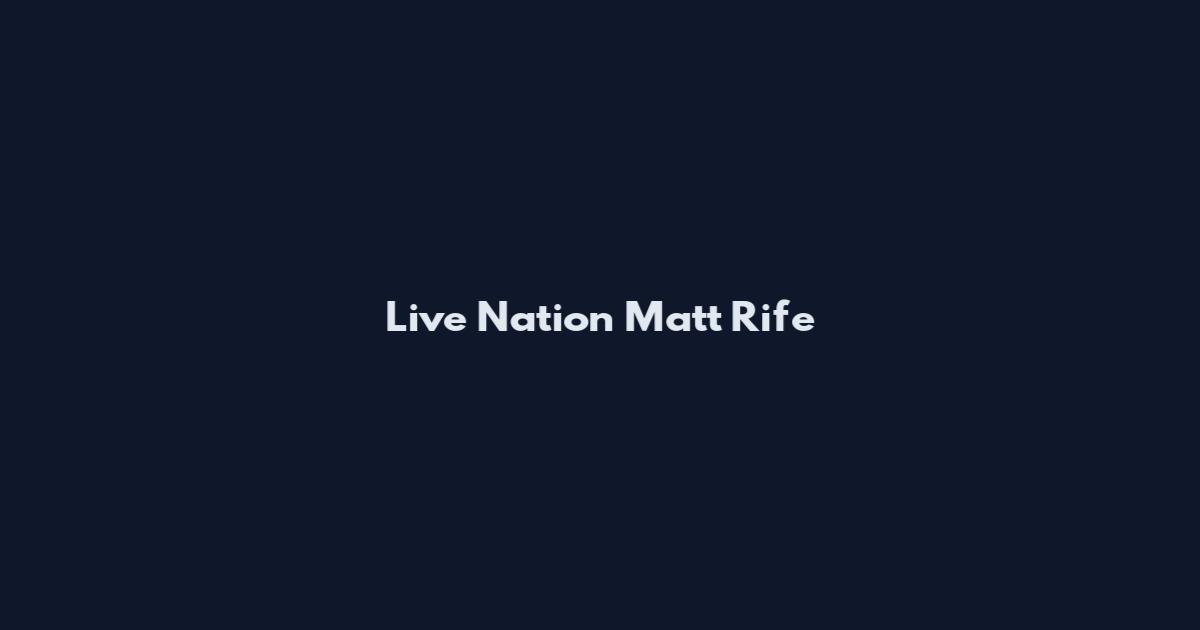 Live Nation Matt Rife