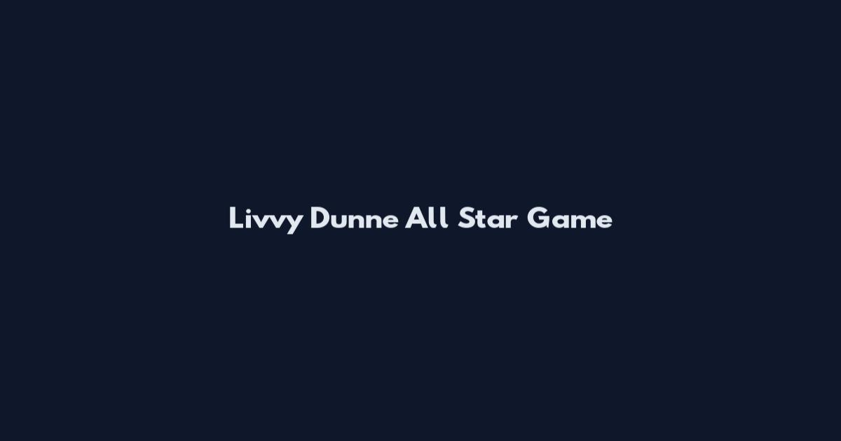 Livvy Dunne All Star Game
