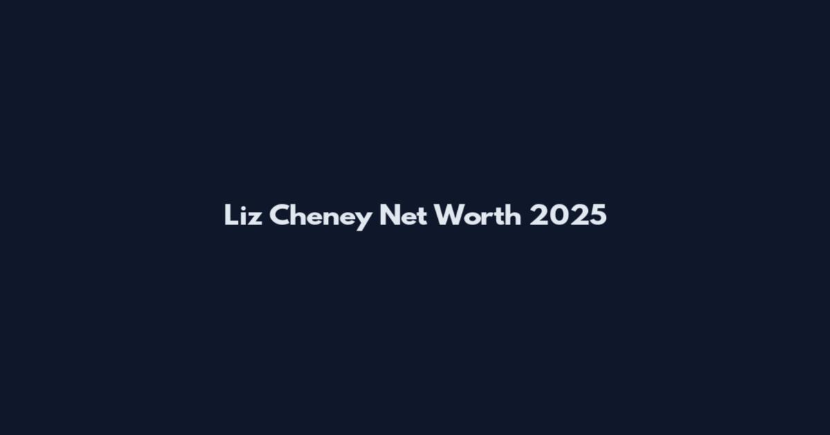 Liz Cheney Net Worth 2025