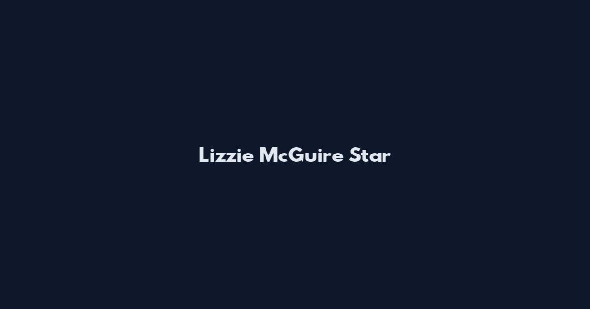 Lizzie McGuire Star