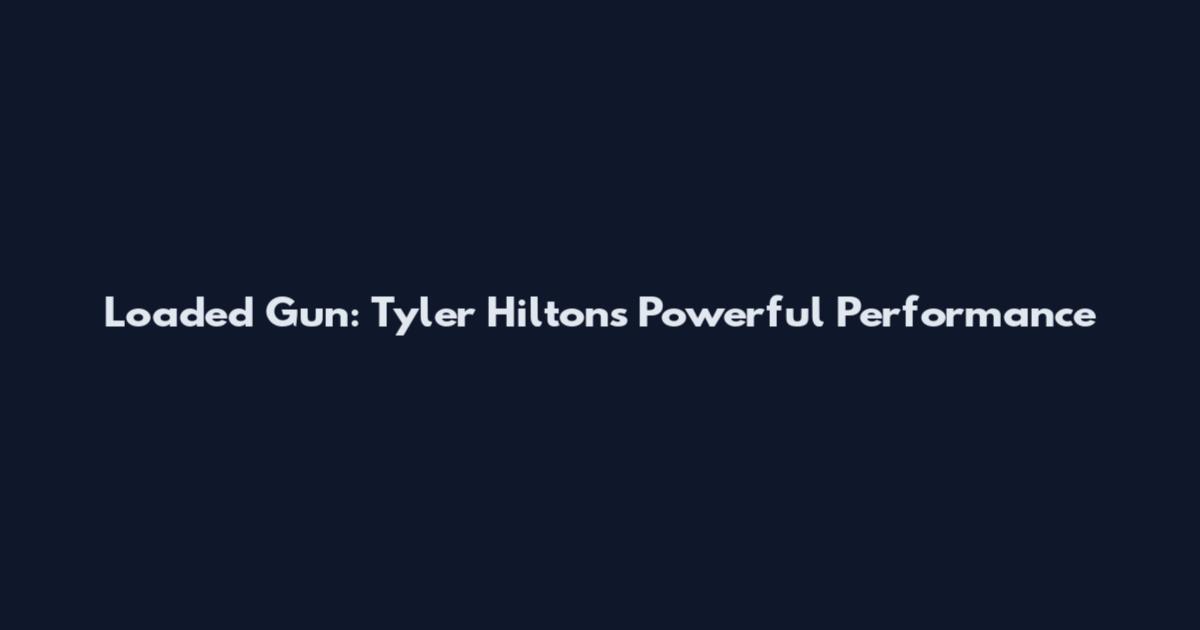 Loaded Gun: Tyler Hilton's Powerful Performance