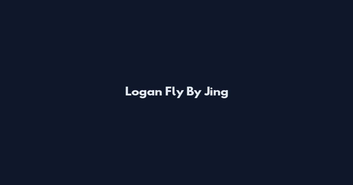 Logan Fly By Jing