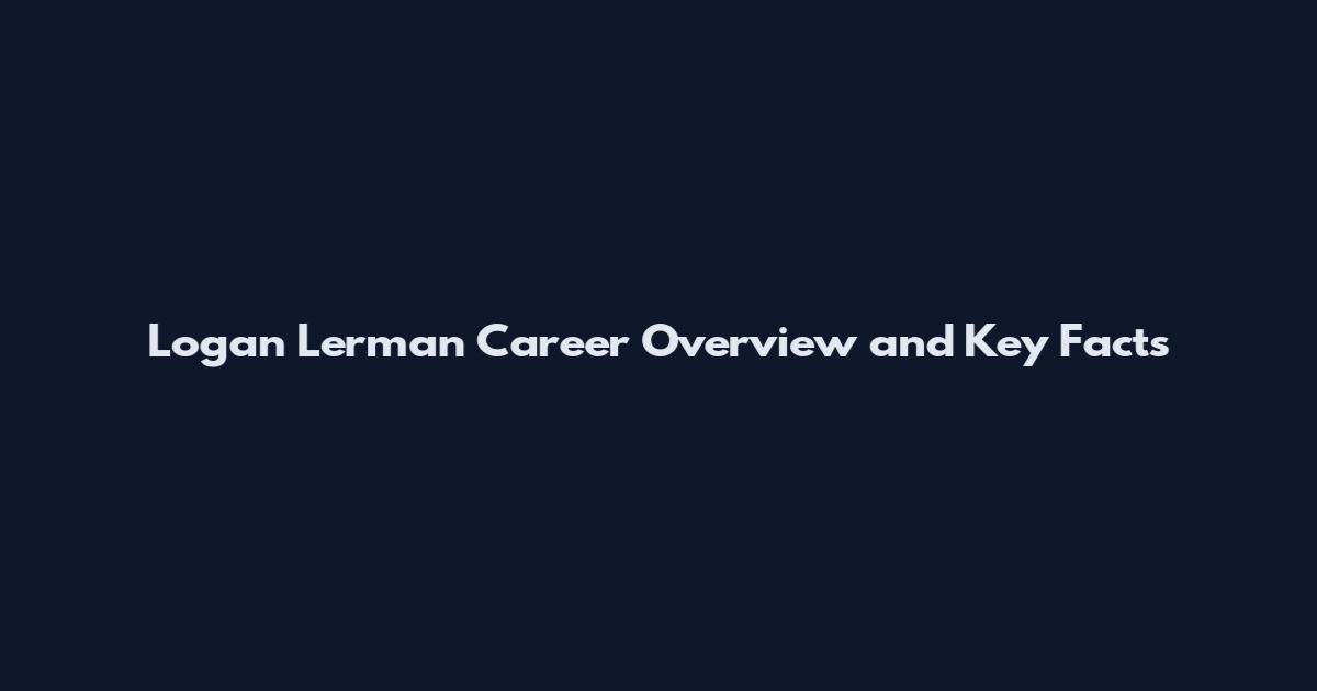 Logan Lerman Career Overview and Key Facts