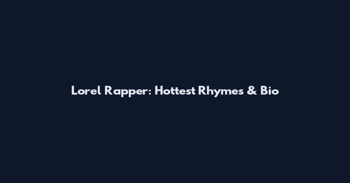Lore'l Rapper: Hottest Rhymes & Bio