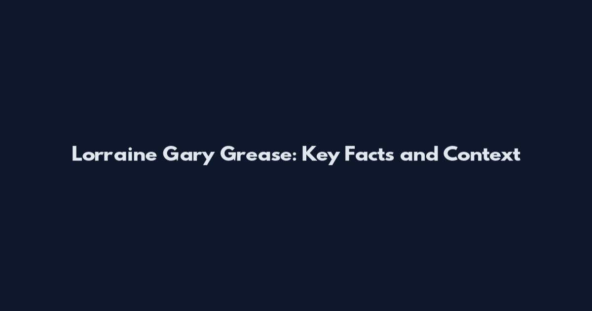 Lorraine Gary Grease: Key Facts and Context