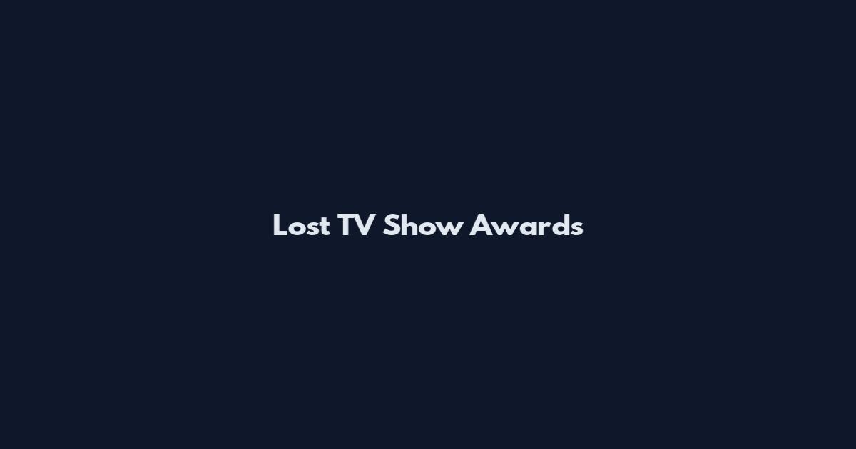Lost TV Show Awards