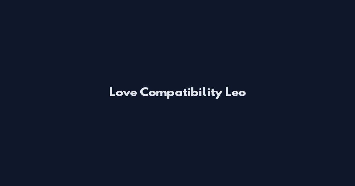 Love Compatibility Leo