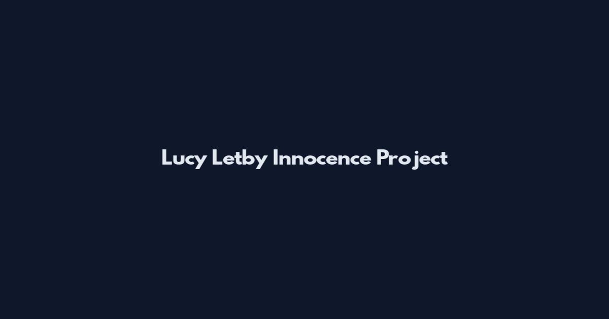Lucy Letby Innocence Project