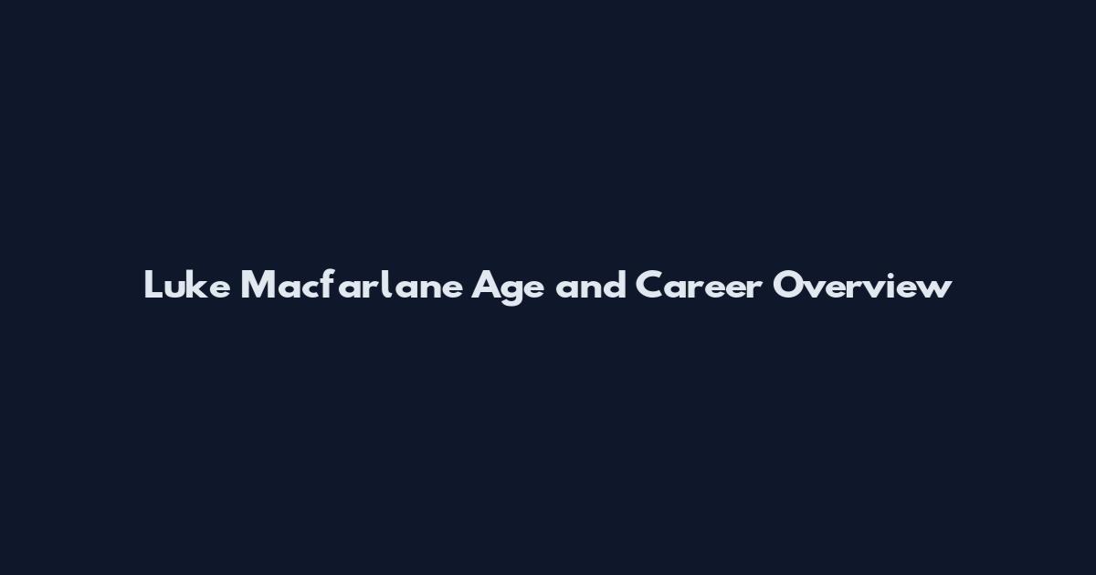 Luke Macfarlane Age and Career Overview
