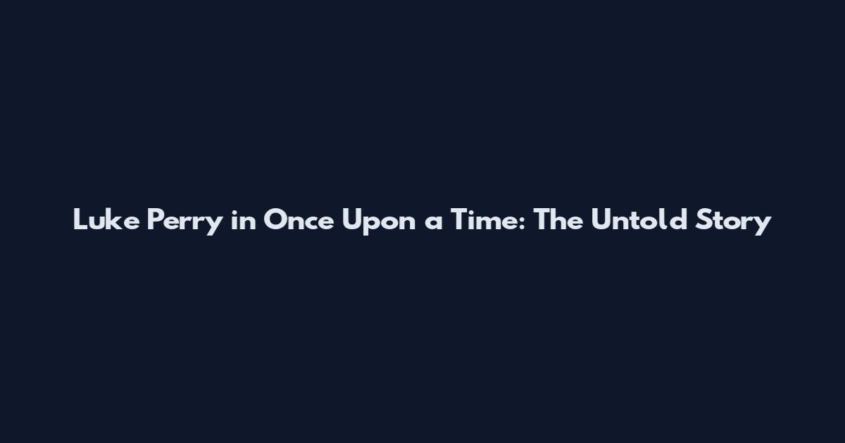 Luke Perry in Once Upon a Time: The Untold Story