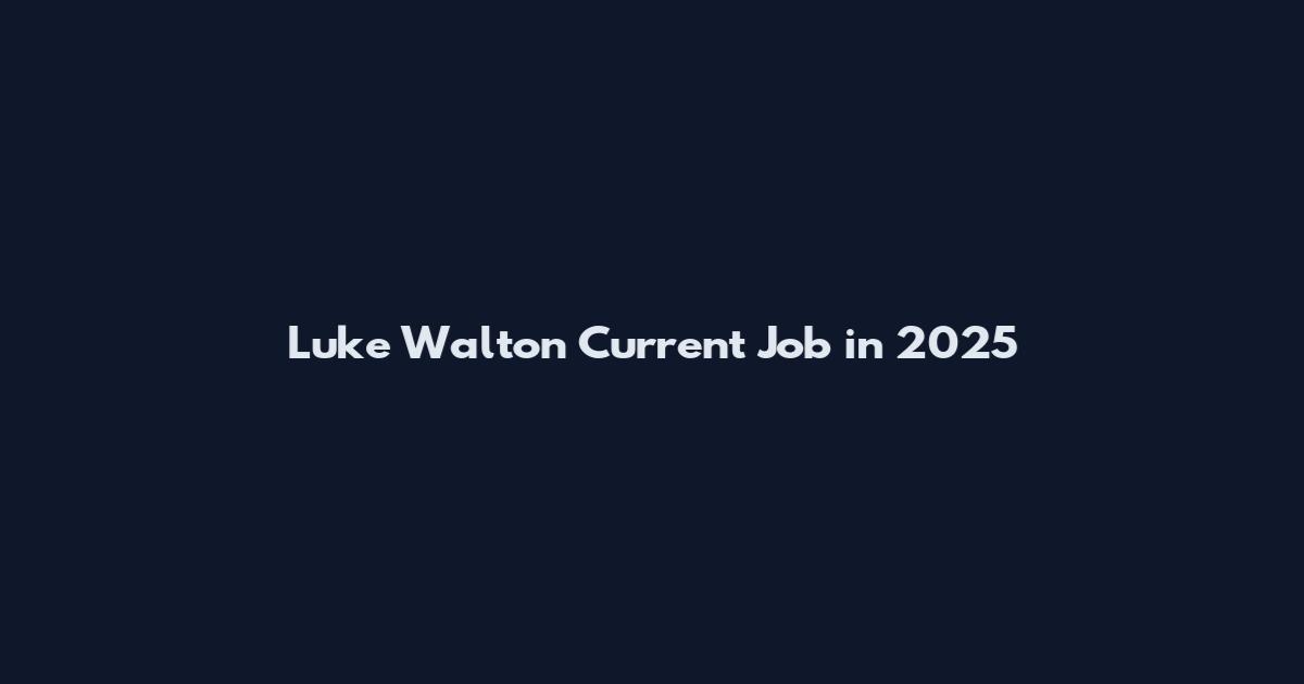 Luke Walton Current Job in 2025