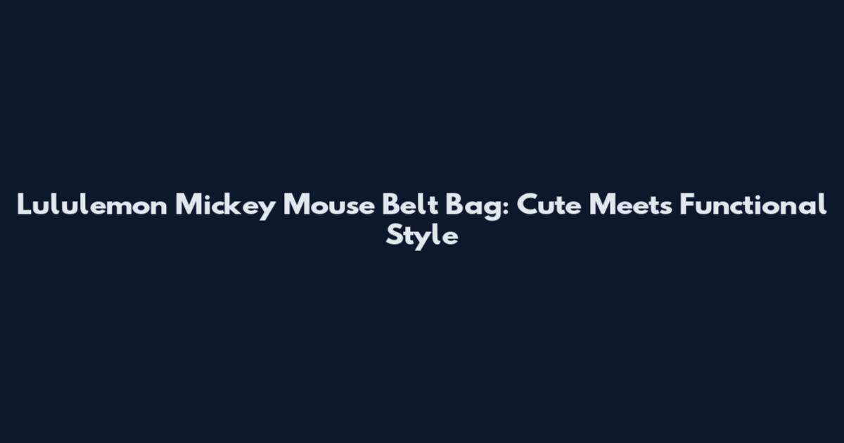 Lululemon Mickey Mouse Belt Bag: Cute Meets Functional Style