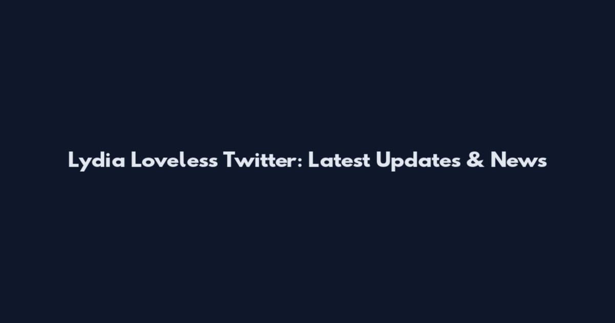 Lydia Loveless Twitter: Latest Updates & News