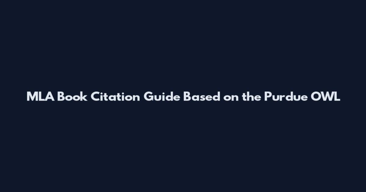 MLA Book Citation Guide Based on the Purdue OWL