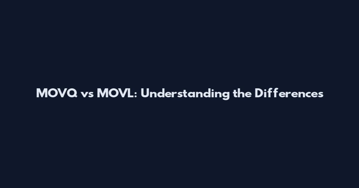 MOVQ vs MOVL: Understanding the Differences