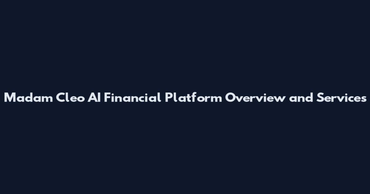 Madam Cleo AI Financial Platform Overview and Services