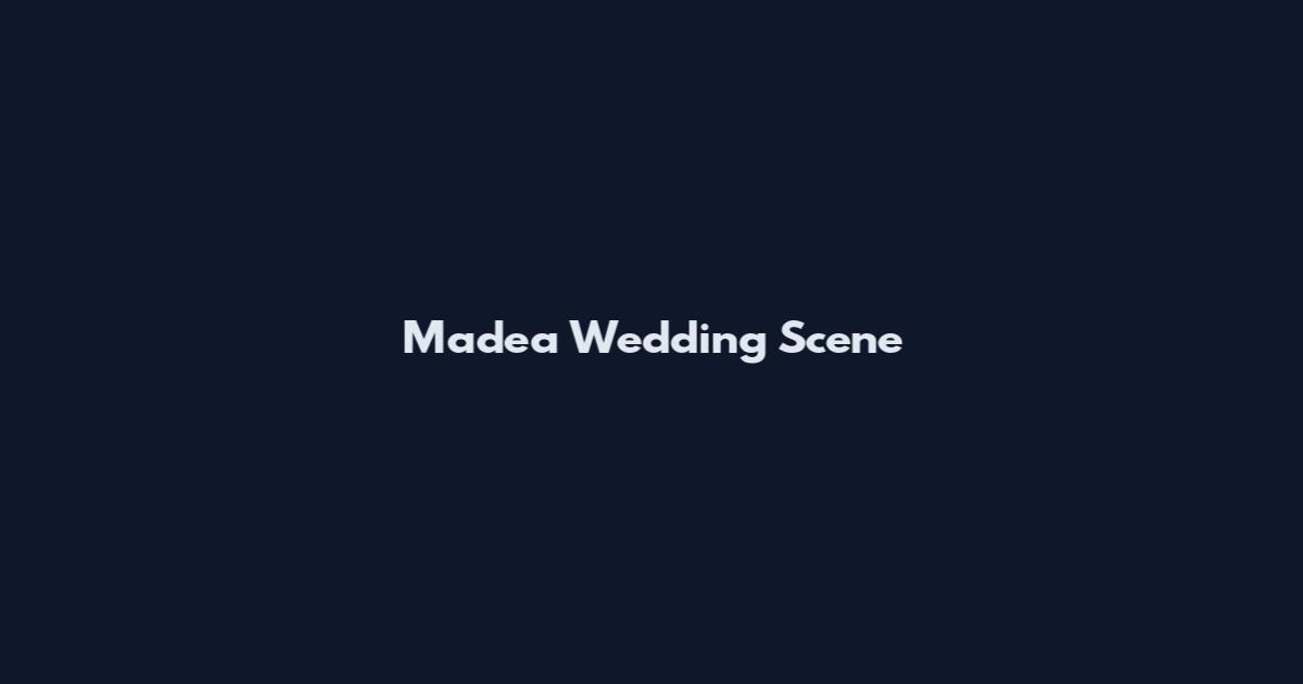 Madea Wedding Scene