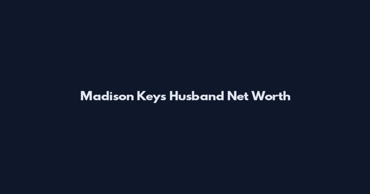 Madison Keys Husband Net Worth